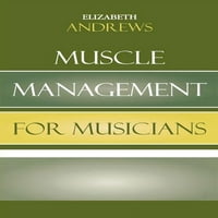 Kontrola mišića za glazbenike
