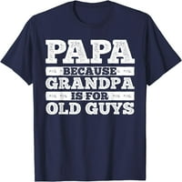 T-shirt za muškarce Djed Tata roditelj Dan očeva